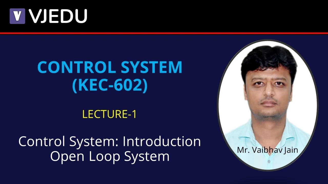 Introduction to Control Systems: Understanding Open Loop Systems