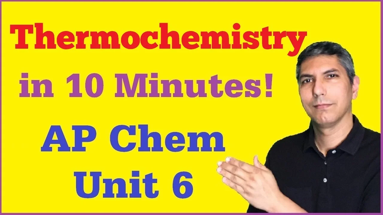 AP Chemistry Unit 6: Thermochemistry Essentials