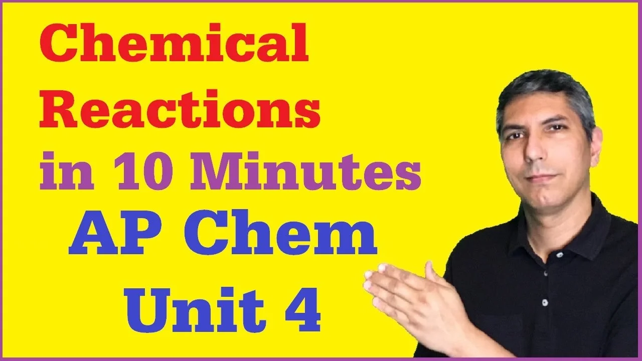 AP Chemistry Unit 4: Chemical Reactions Overview