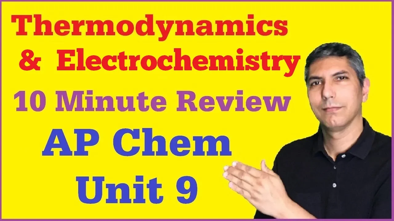 AP Chemistry Unit 9 Review: Thermodynamics and Electrochemistry Essentials