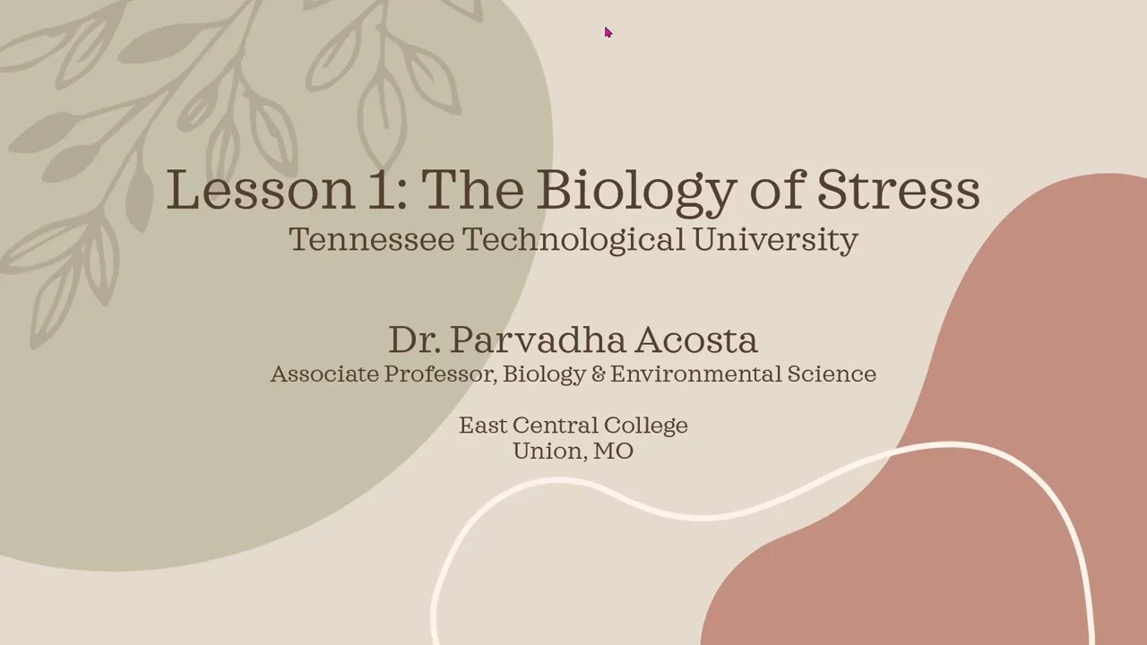 Lesson 1: The Biology of Stress